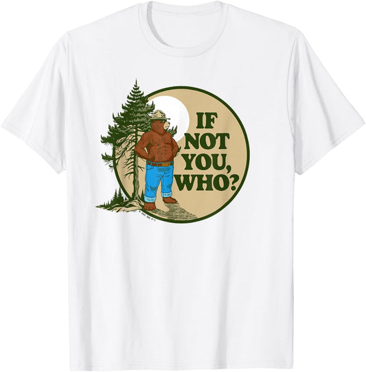 If Not You Who? Smokey Bear & Pine Tree Outdoor Badge T-Shirt - T-Shirt | White