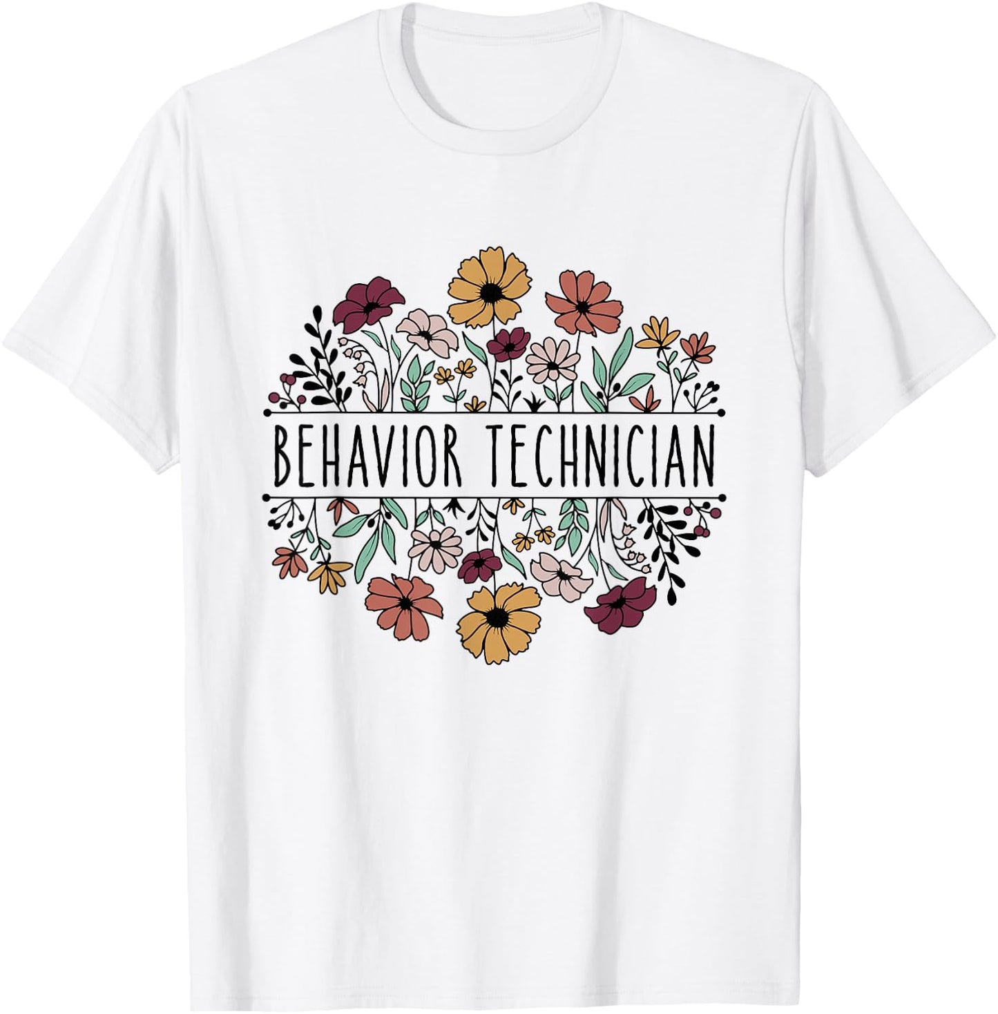 Behavior Technician Behavioral Tech Registered Behavior T-Shirt - T-Shirt | White