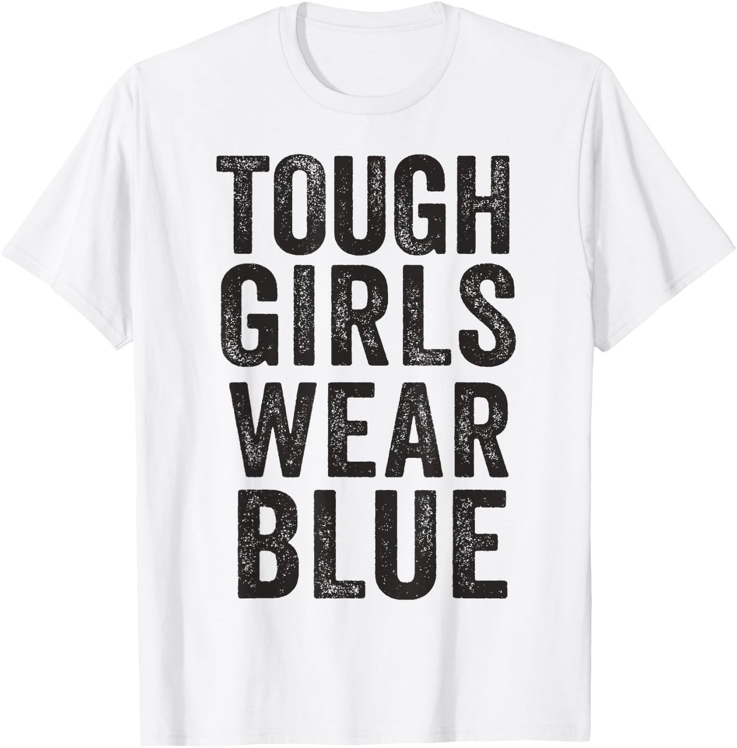 Tough Girls Wear Blue Diabetes Awareness November Women's T-Shirt - T-Shirt | White