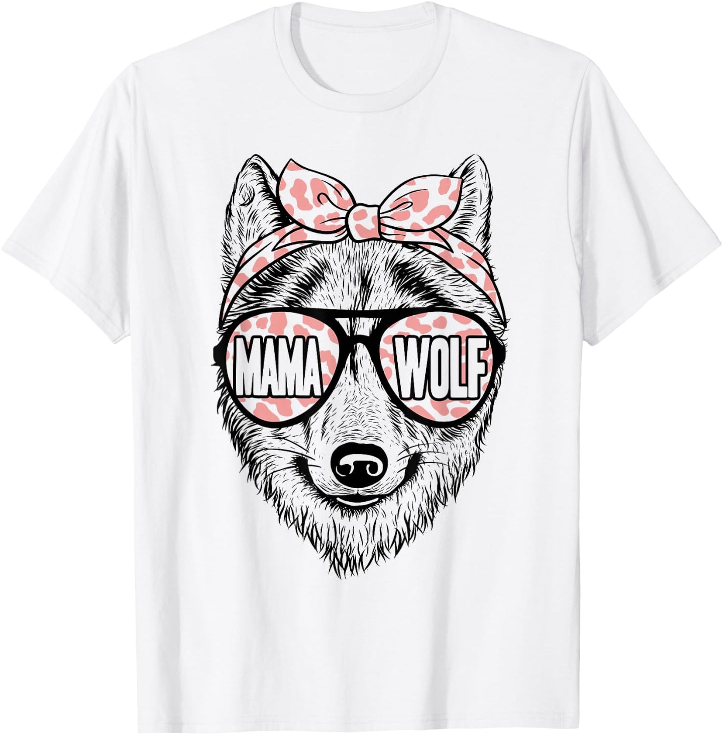 Mama Wolf Sunglasses Cute Wolf Mom Mothers Day T-Shirt - T-Shirt | White