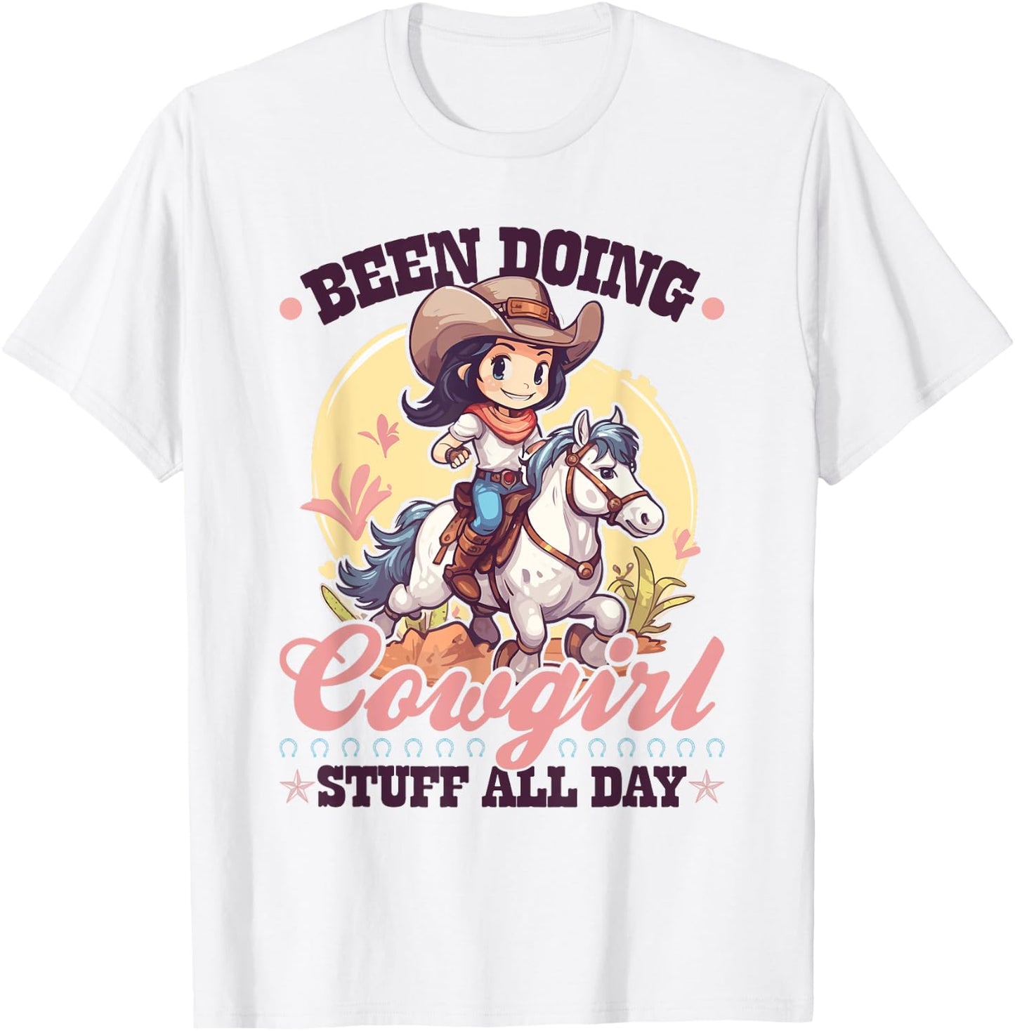 Been Doing Cowgirl Stuff All Day, Rodeo Girl Toddler Cowgirl T-Shirt - T-Shirt | White