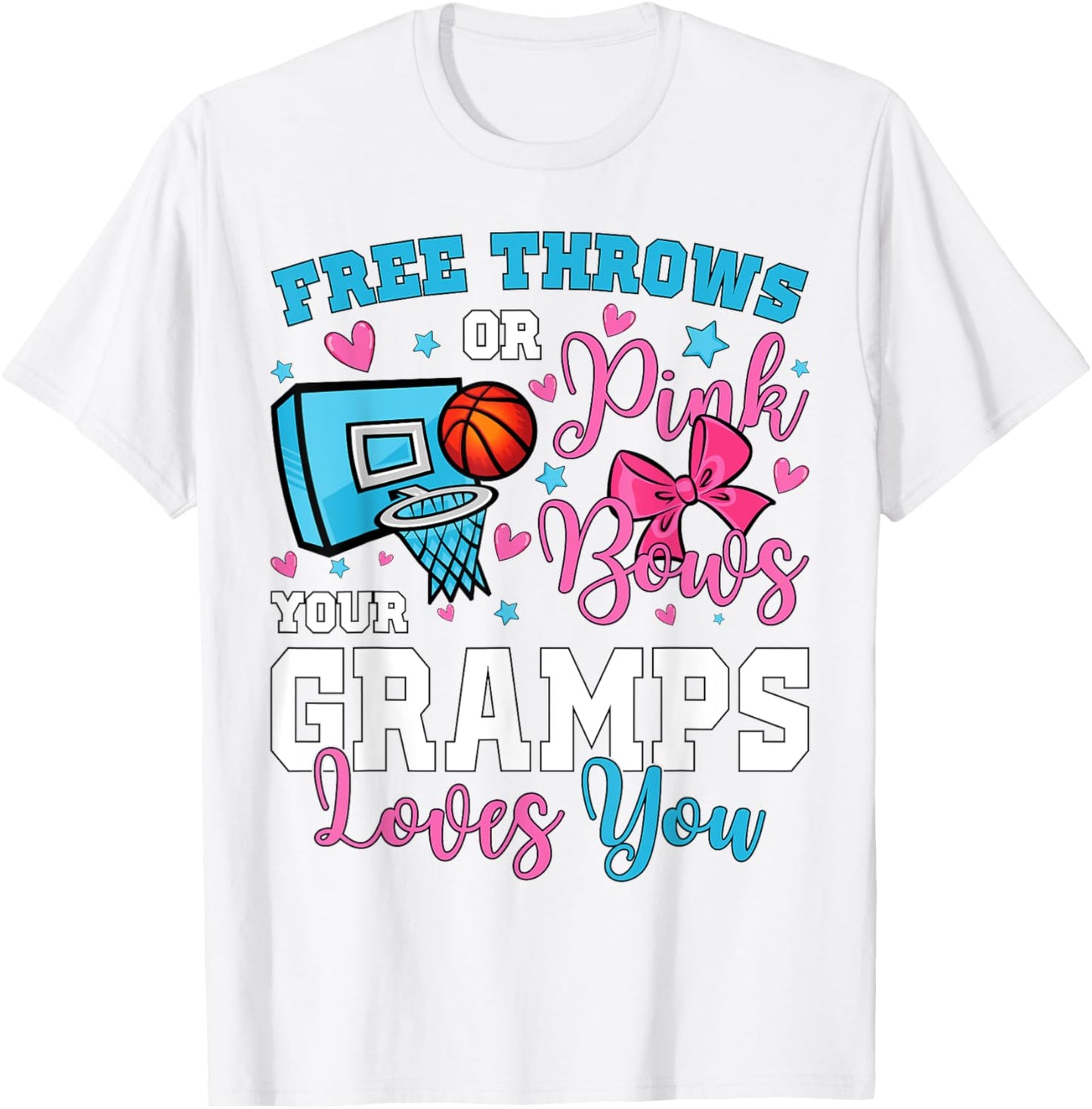 Free Throws or Pink Bows Gramps Loves You Gender Reveal T-Shirt - T-Shirt | White