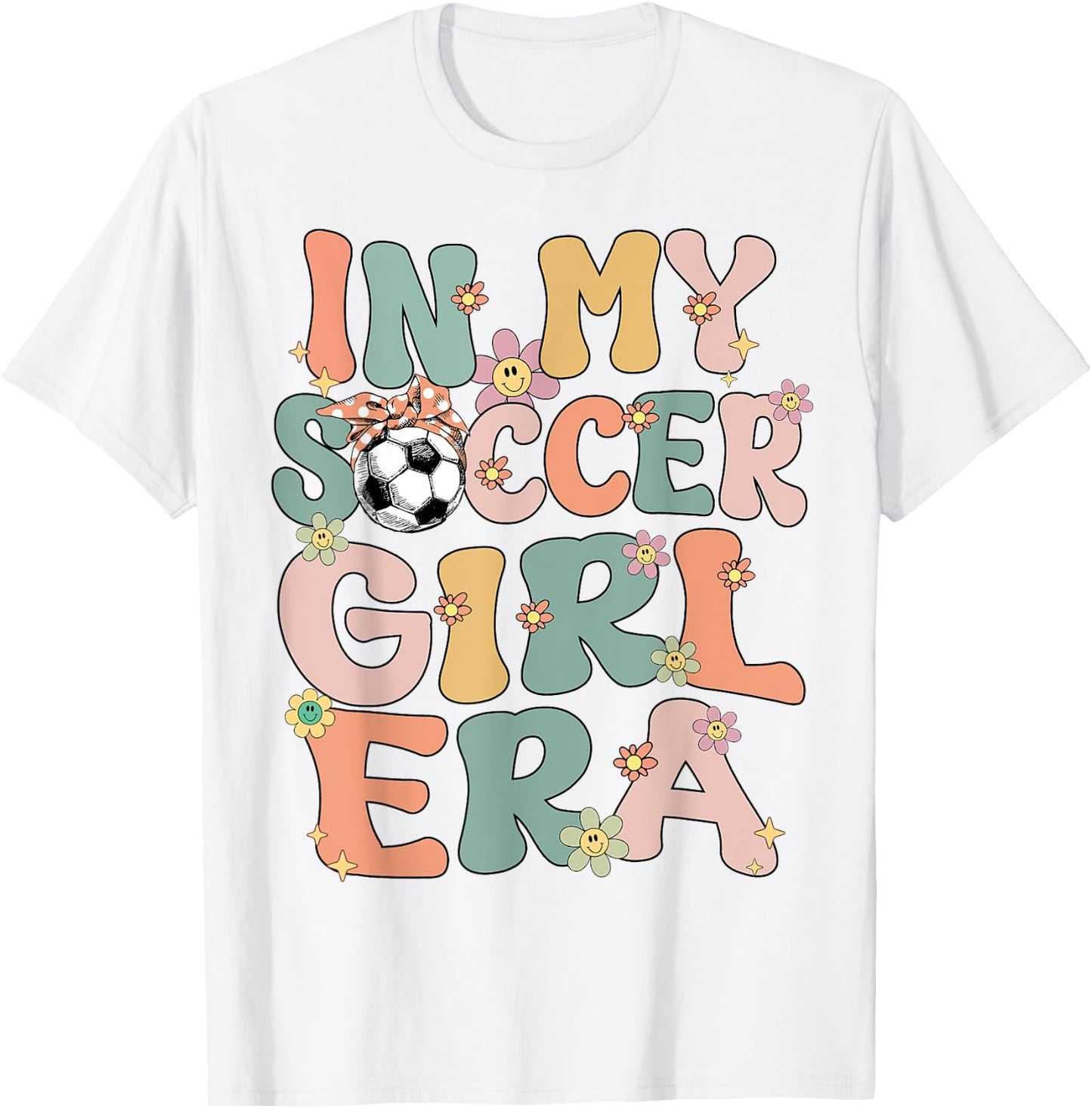 In My Soccer Girl Era Retro Groovy Soccer Girl Soccer Cute T-Shirt - T-Shirt | White