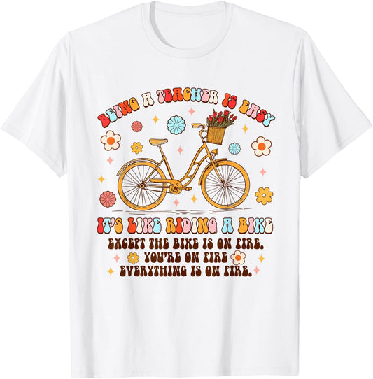 Being A Teacher Is Easy It's Like Riding A Bike Teaching Women T-Shirt - T-Shirt | White
