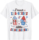 I Teach the Cutest Little Firecrackers 4th of July Teacher Women Men T-Shirt - T-Shirt | White