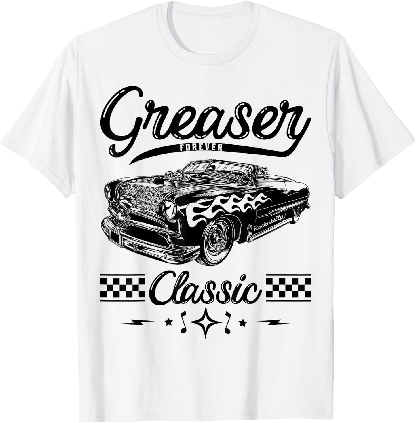 Greaser Forever 1950s Sock Hop Retro 50s Vintage Rockabilly T-Shirt - T-Shirt | White