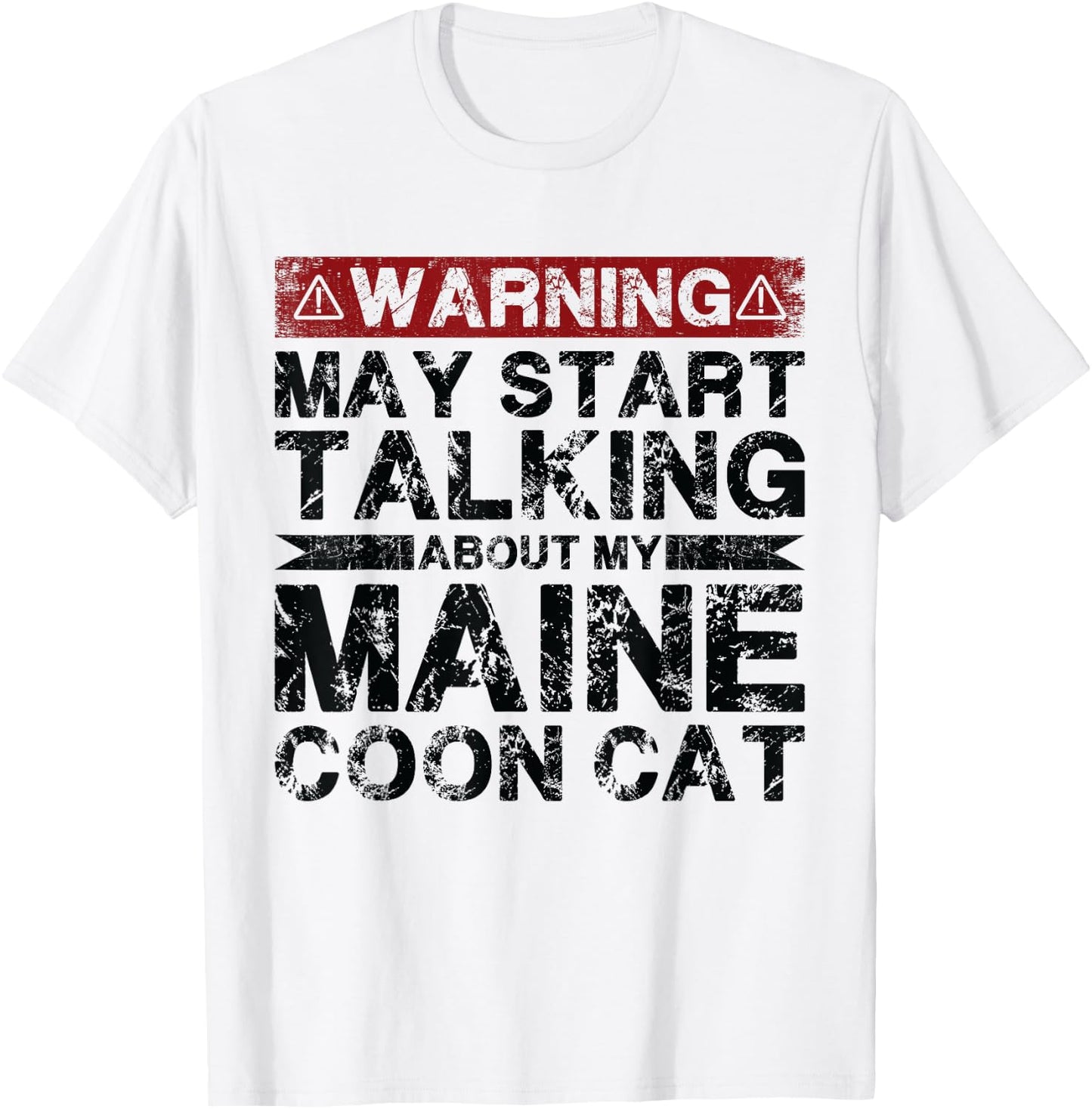 Warning May Start Talking About My Maine Coon Cat Women T-Shirt - T-Shirt | White