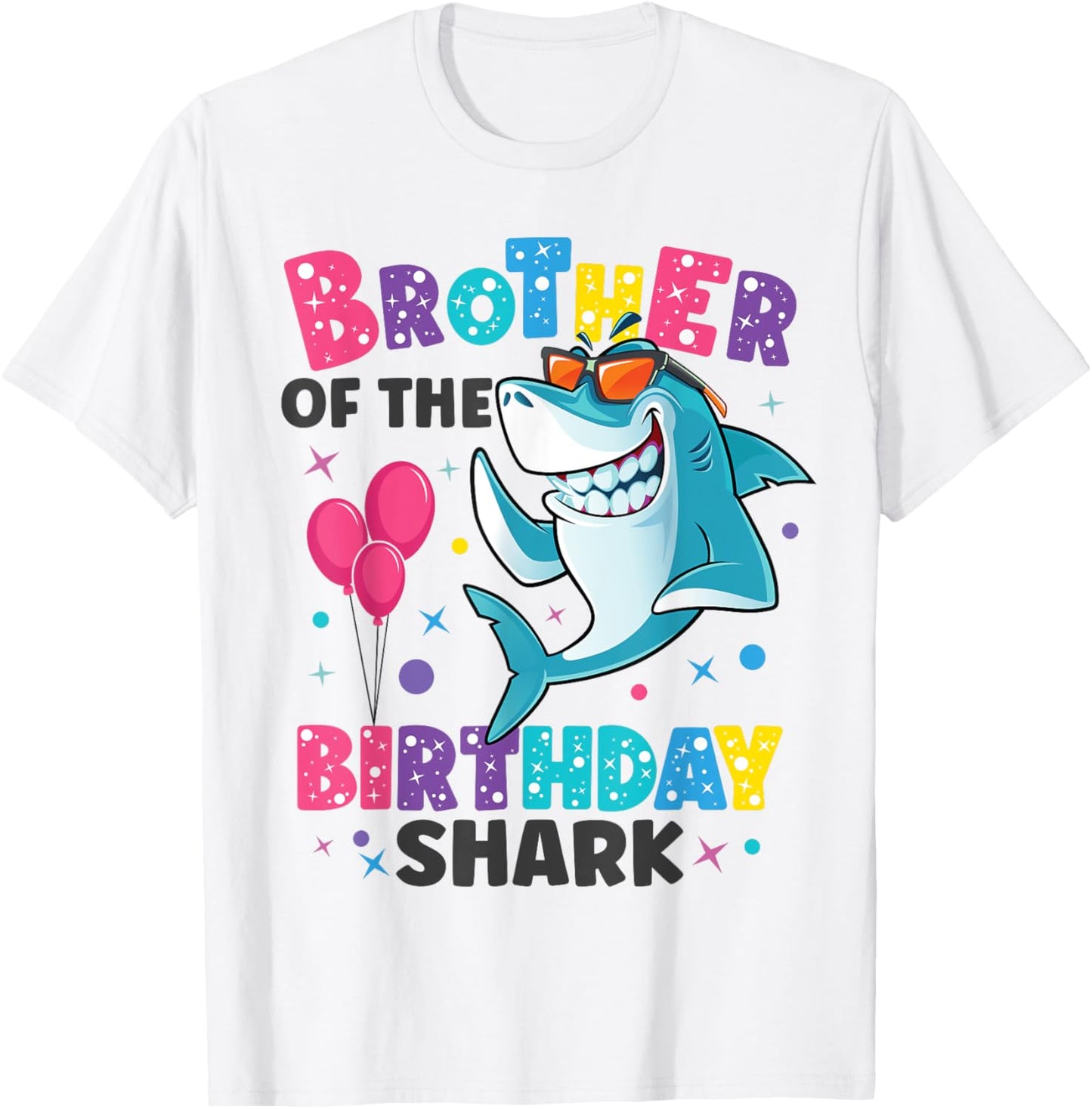 Brother of the Shark Birthday Big Bro Matching Family T-Shirt - T-Shirt | White