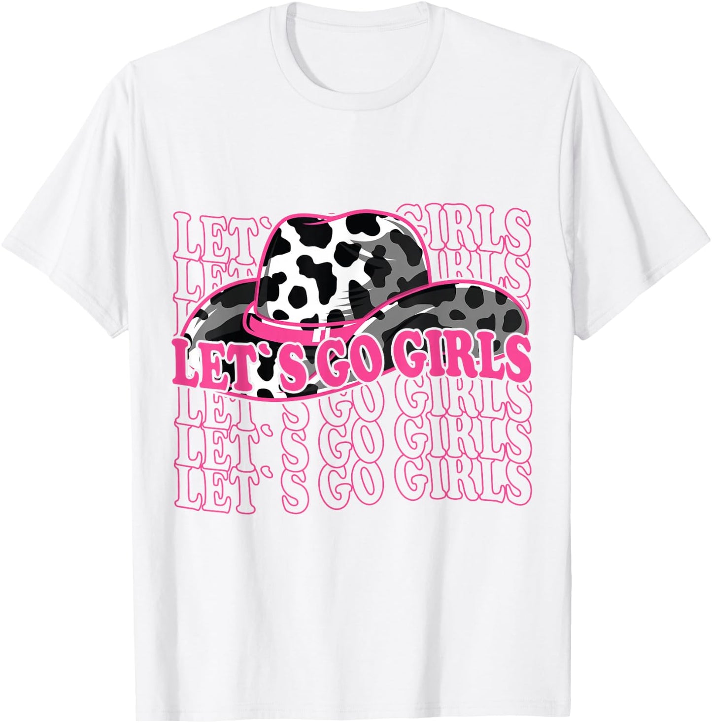 Let´s Go Girls - Country Southern Western Cow pattern T-Shirt - T-Shirt | White