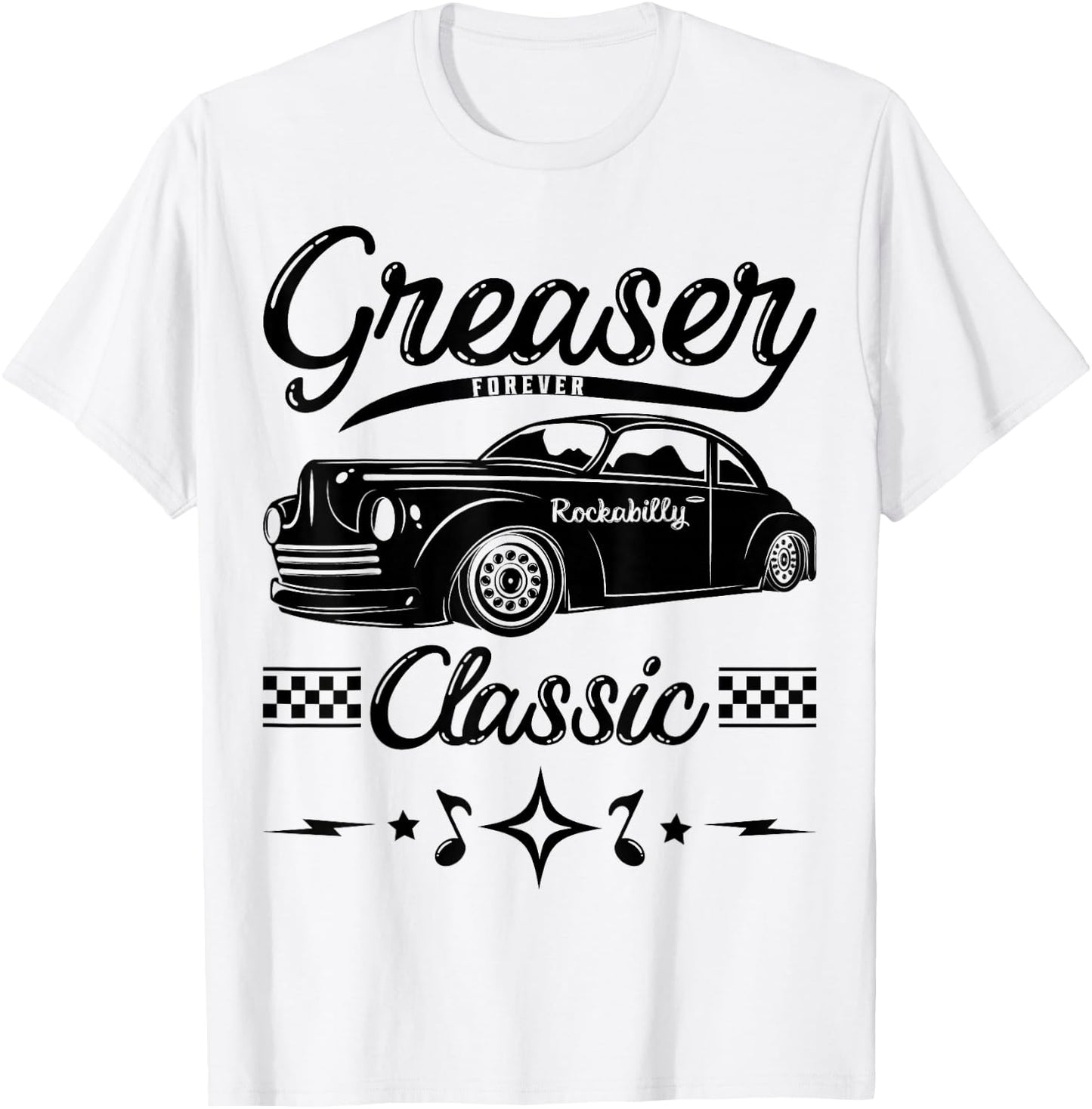 Greaser Forever 1950s Sock Hop Retro 50s Vintage Rockabilly T-Shirt - T-Shirt | White