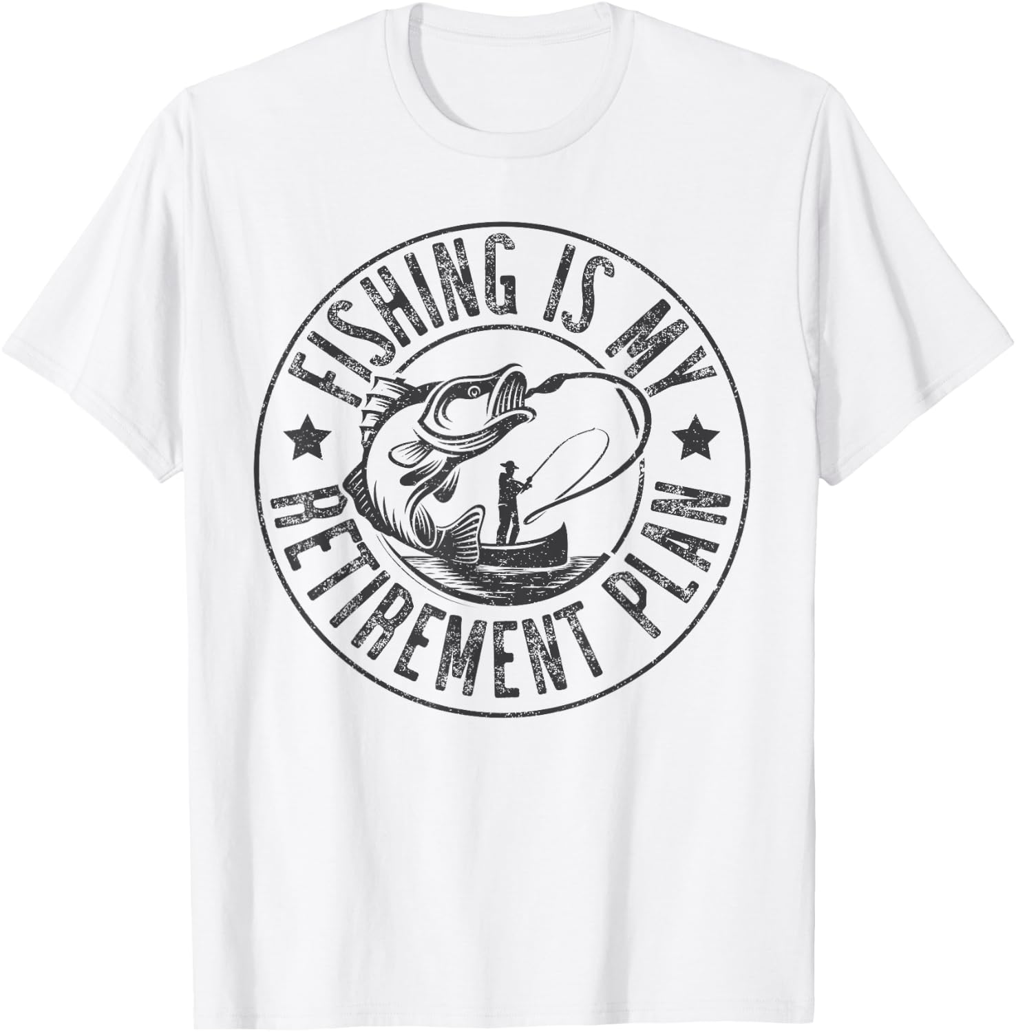Fishing Is My Retirement Plan,Funny Love Fishing Retired T-Shirt - T-Shirt | White