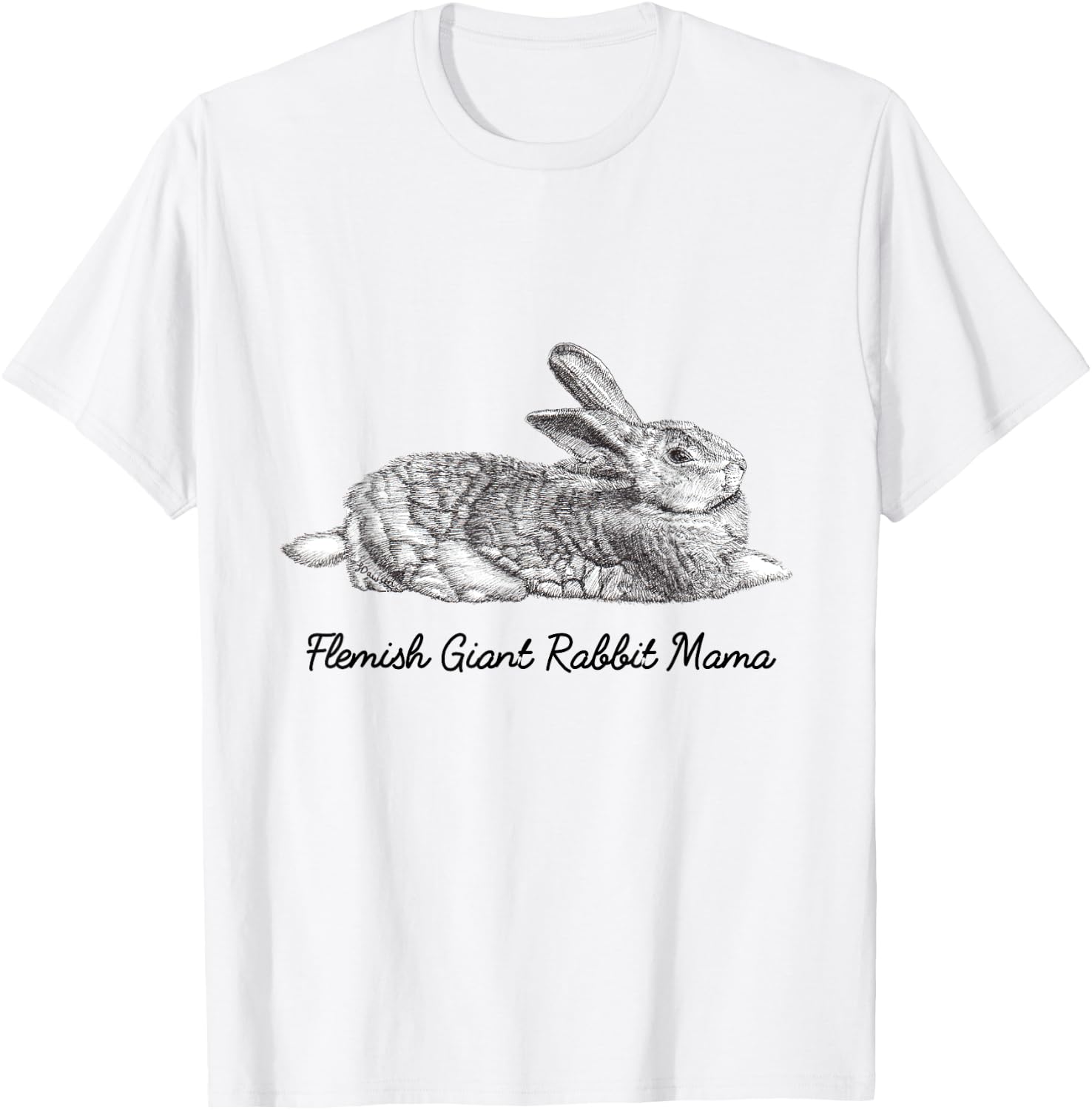 Flemish Giant Bunny Rabbit Mama Drawing T-Shirt - T-Shirt | White
