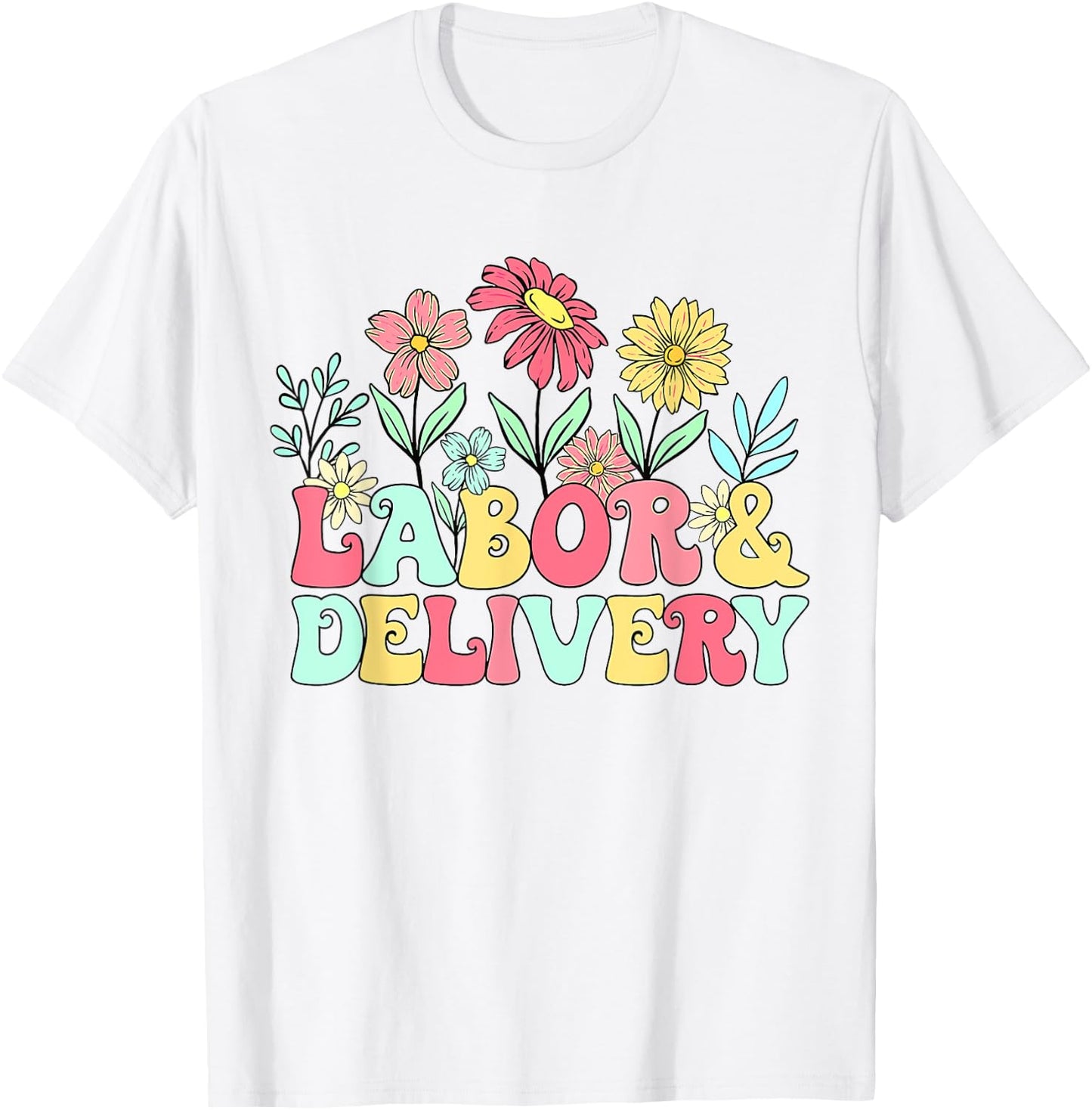 Retro Wildflowers Labor & Delivery Nurse Shirt, L&D Gift T-Shirt - T-Shirt | White