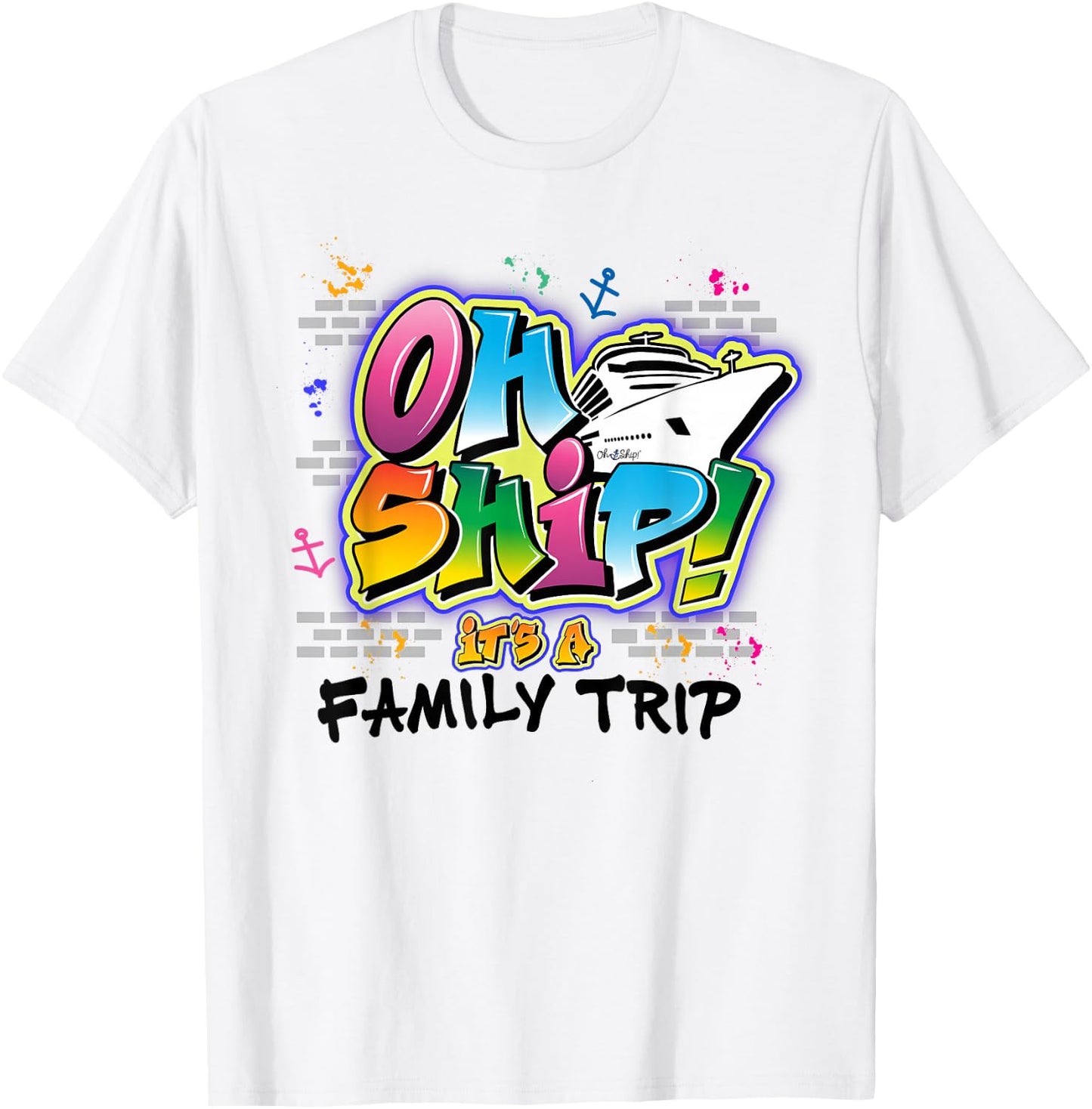 Oh Ship It’s A Family Vacation Funny Cruise Party Outfit T-Shirt - T-Shirt | White