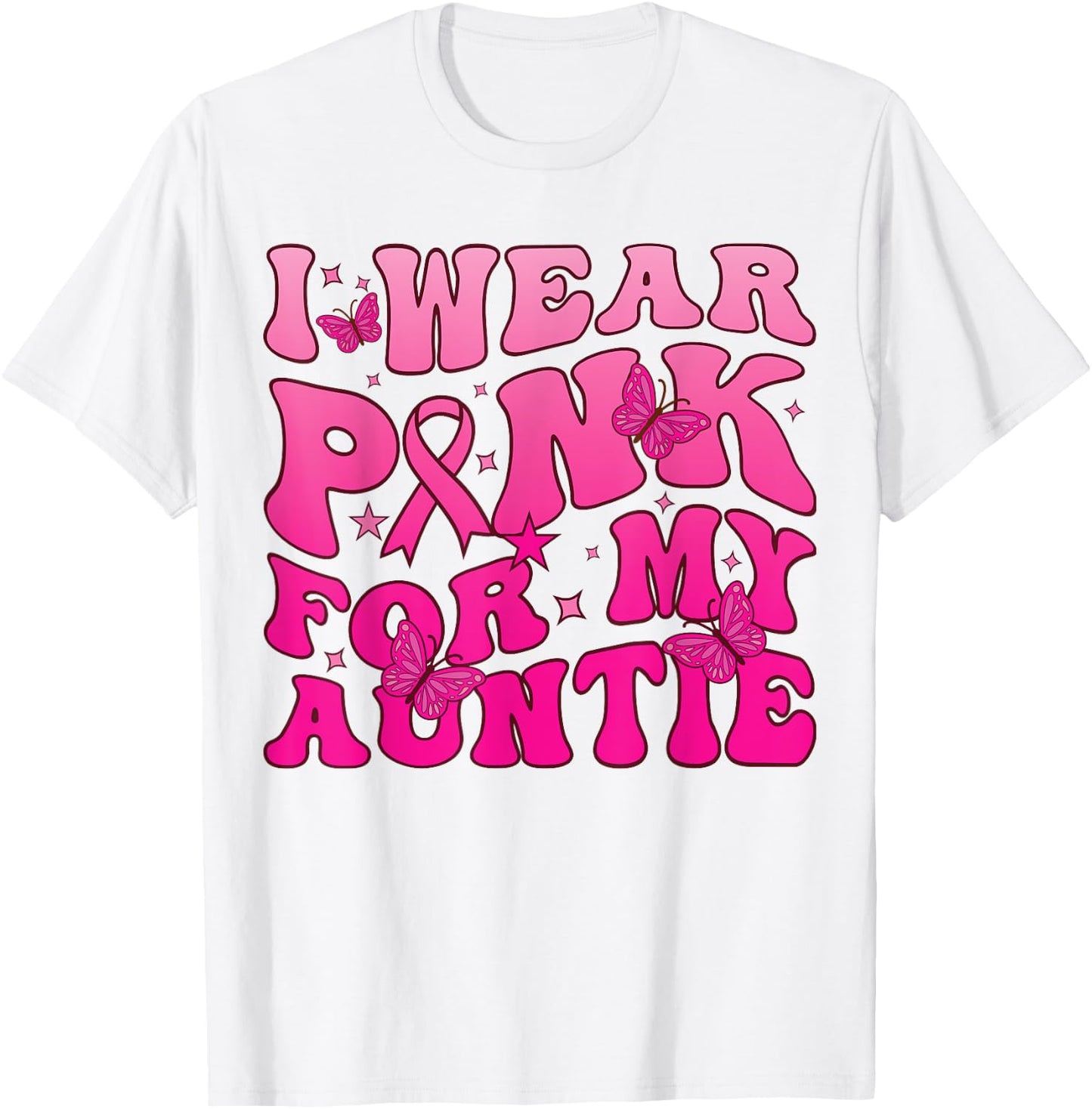 I-Wear-Pink-For-My Auntie Breast Cancer Awareness For aunt T-Shirt - T-Shirt | White