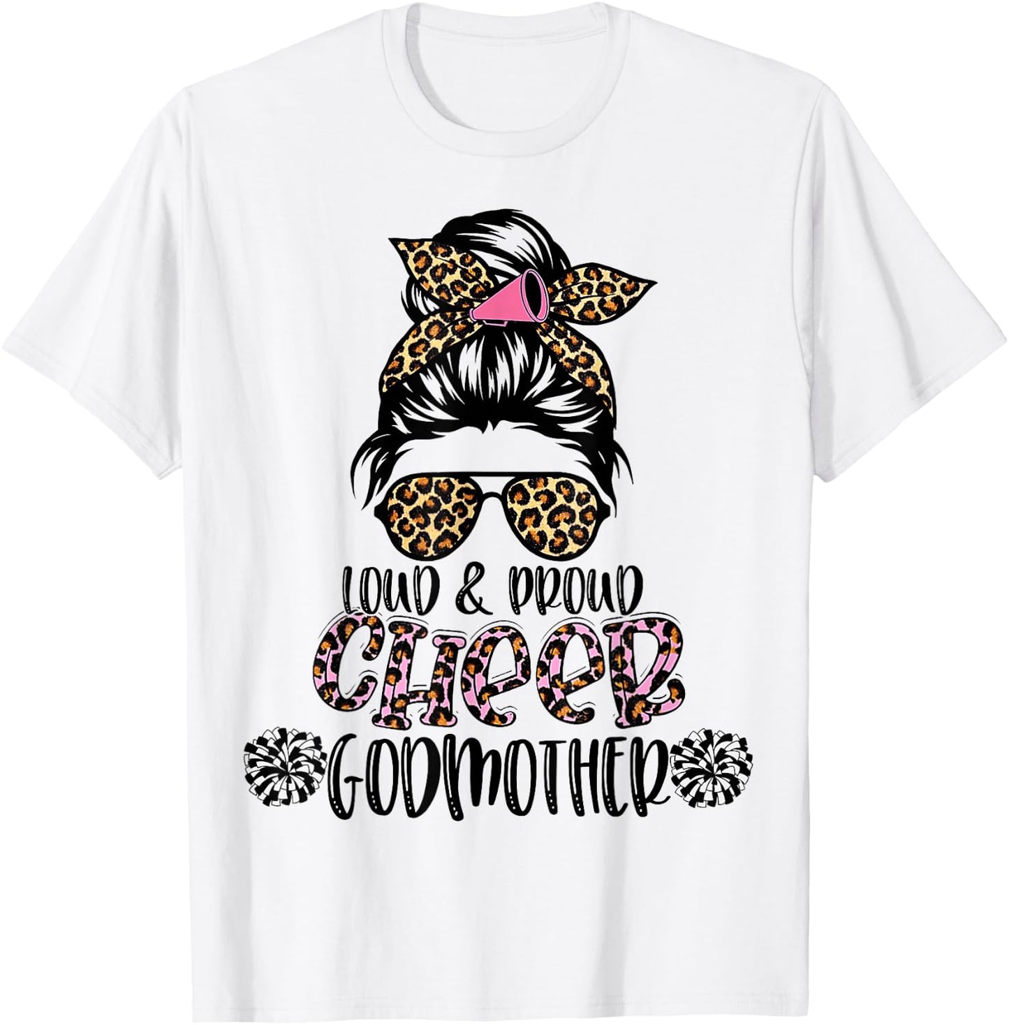 Loud And Proud Cheer Godmother Leopard Mother's Day T-Shirt - T-Shirt | White