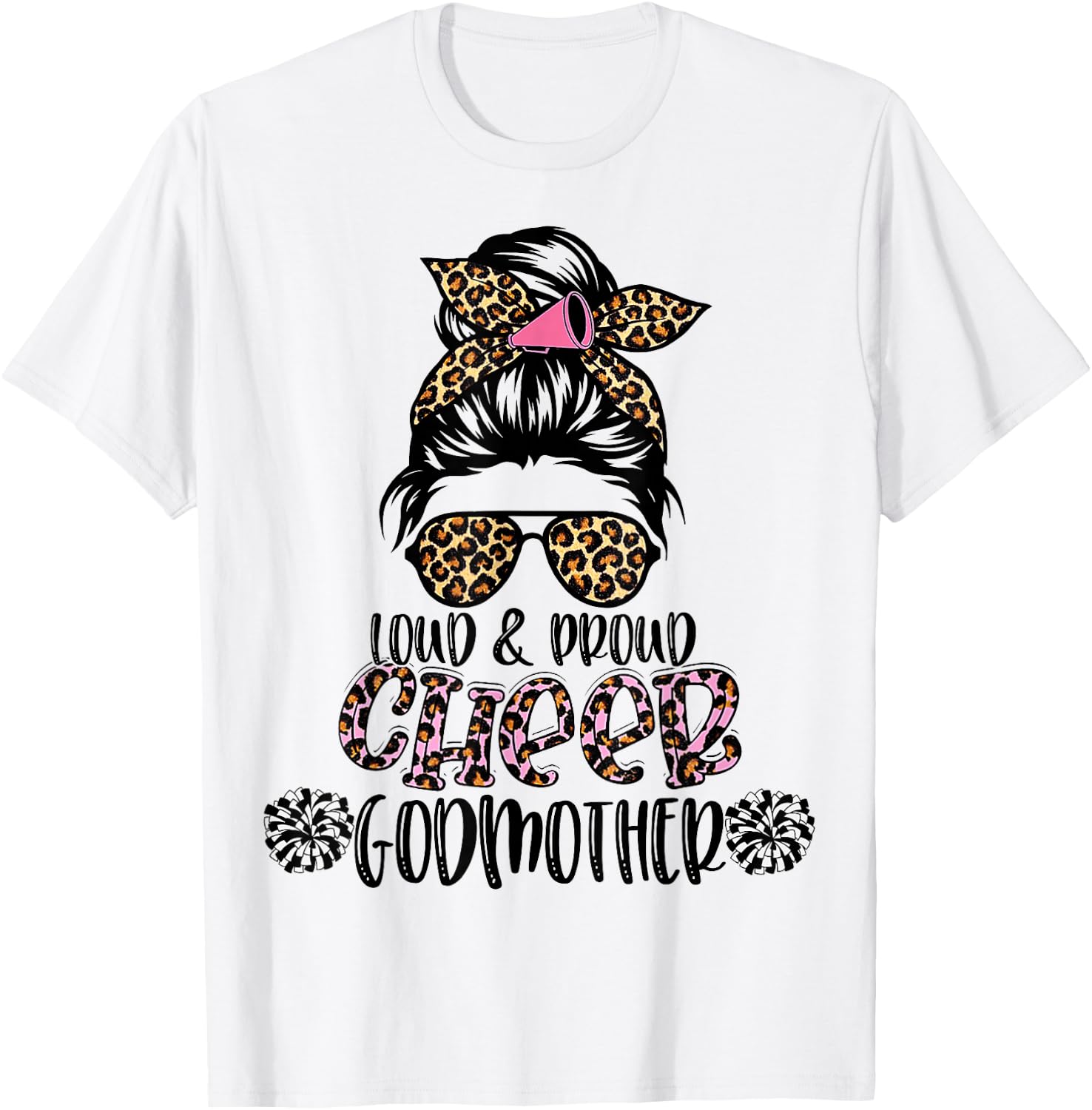 Loud And Proud Cheer Godmother Leopard Mother's Day T-Shirt - T-Shirt | White