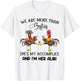 We Are More Than Besties She's My Accomplice - Chicken Wine T-Shirt - T-Shirt | White