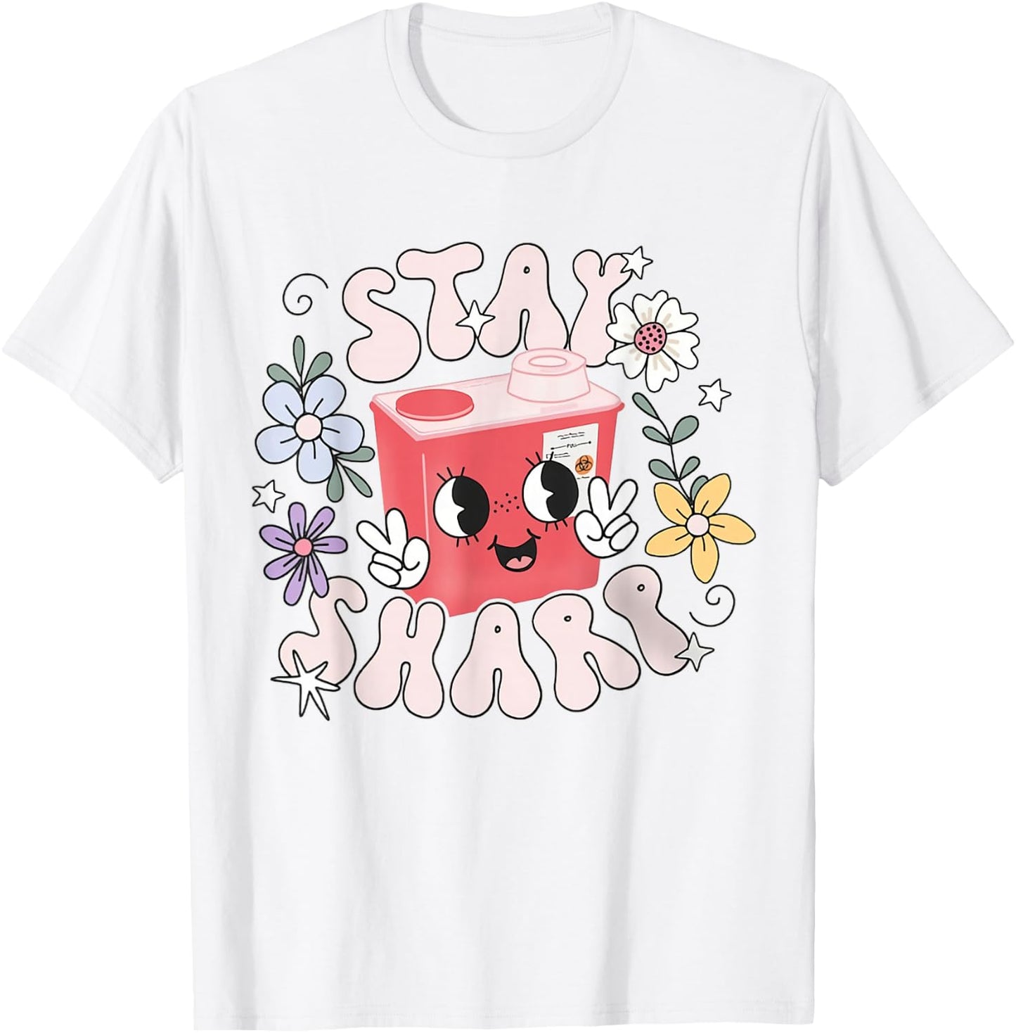 Women Stay Sharp Funny Phlebotomist Infusion Nurse IV PICC T-Shirt - T-Shirt | White