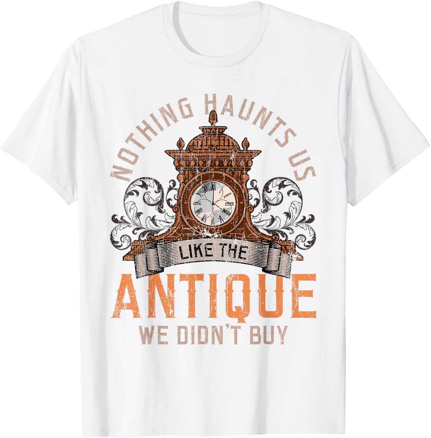 Antiques Collecting Antique Clock for Antique Collector T-Shirt - T-Shirt | White