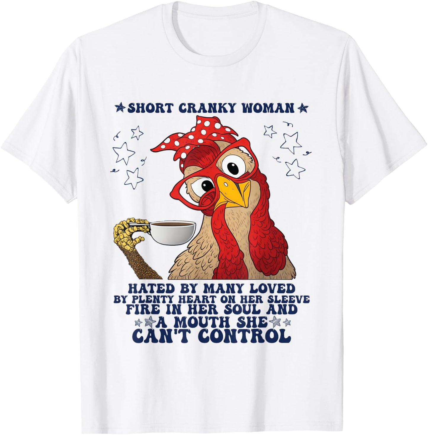 Short Cranky Woman Hated By Many T-Shirt - T-Shirt | White