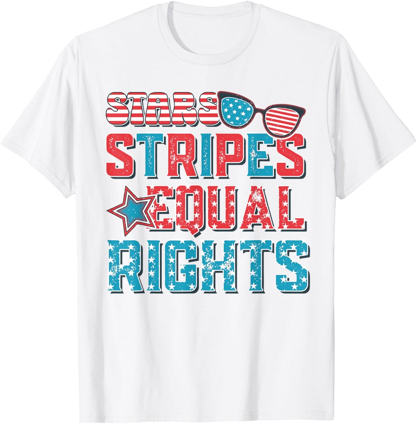 Stars Stripes Equal Rights Funny 4th Of July Women's Rights T-Shirt - T-Shirt | White