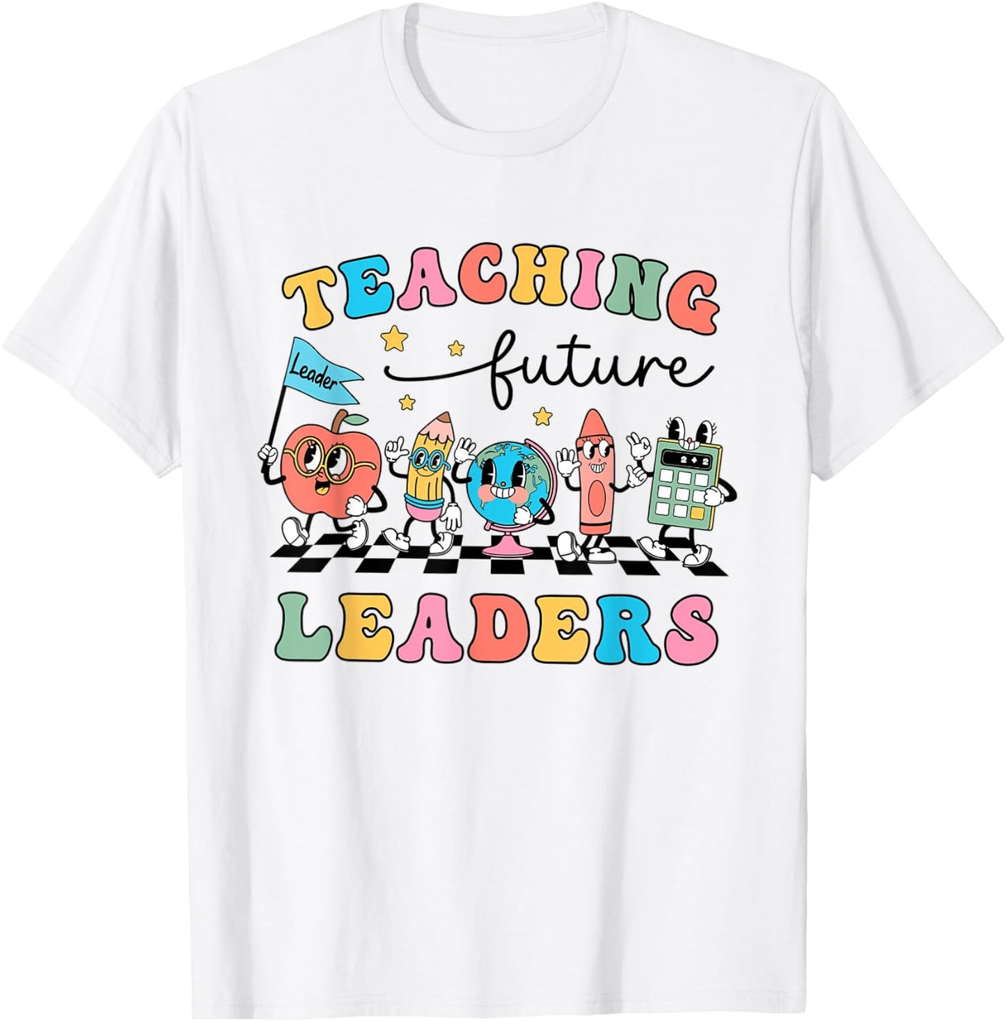 Retro Teaching Future Leaders Groovy Teacher Back To School Men Women Girls Kids T-Shirt - T-Shirt | White