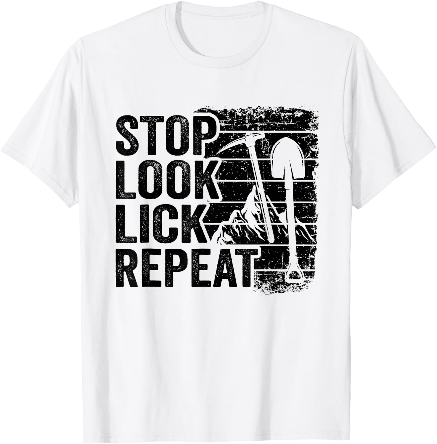 Stop Look Lick Repeat Rock Collector Mineral Funny Geologist T-Shirt - T-Shirt | White