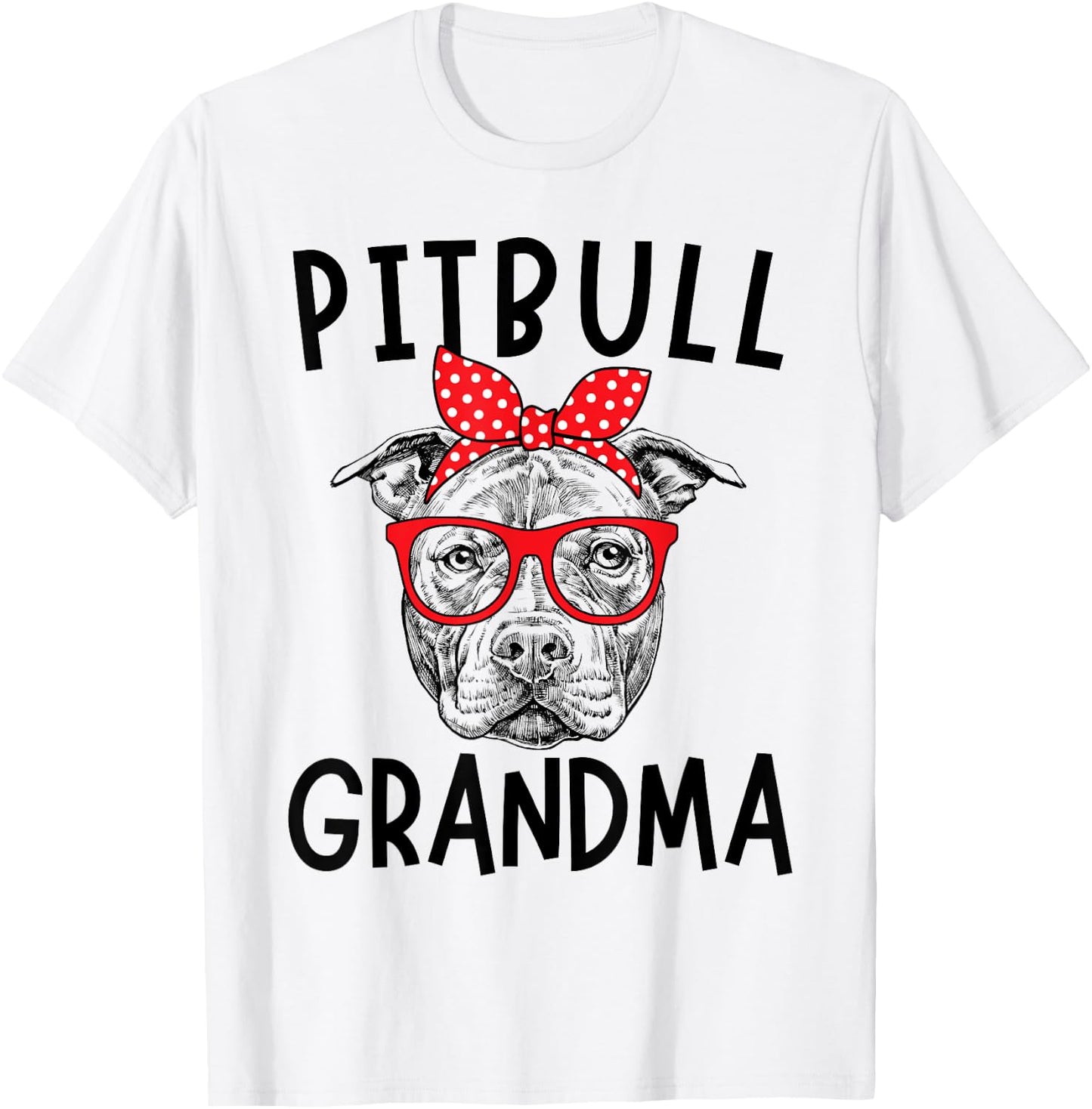 Pit Bull Grandma PitBull Dog Nana Mother's Day Women Girls Kids T-Shirt - T-Shirt | White