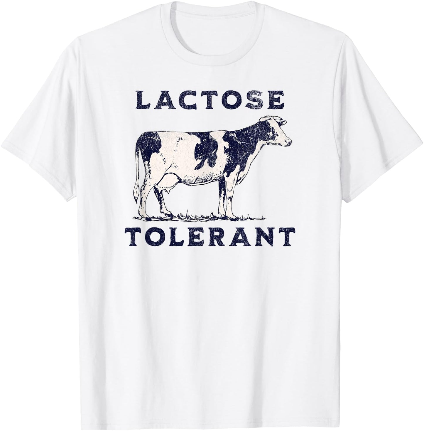 Dairy Funny Cow Lover Allergy Meme Lactose Tolerant T-Shirt - T-Shirt | White