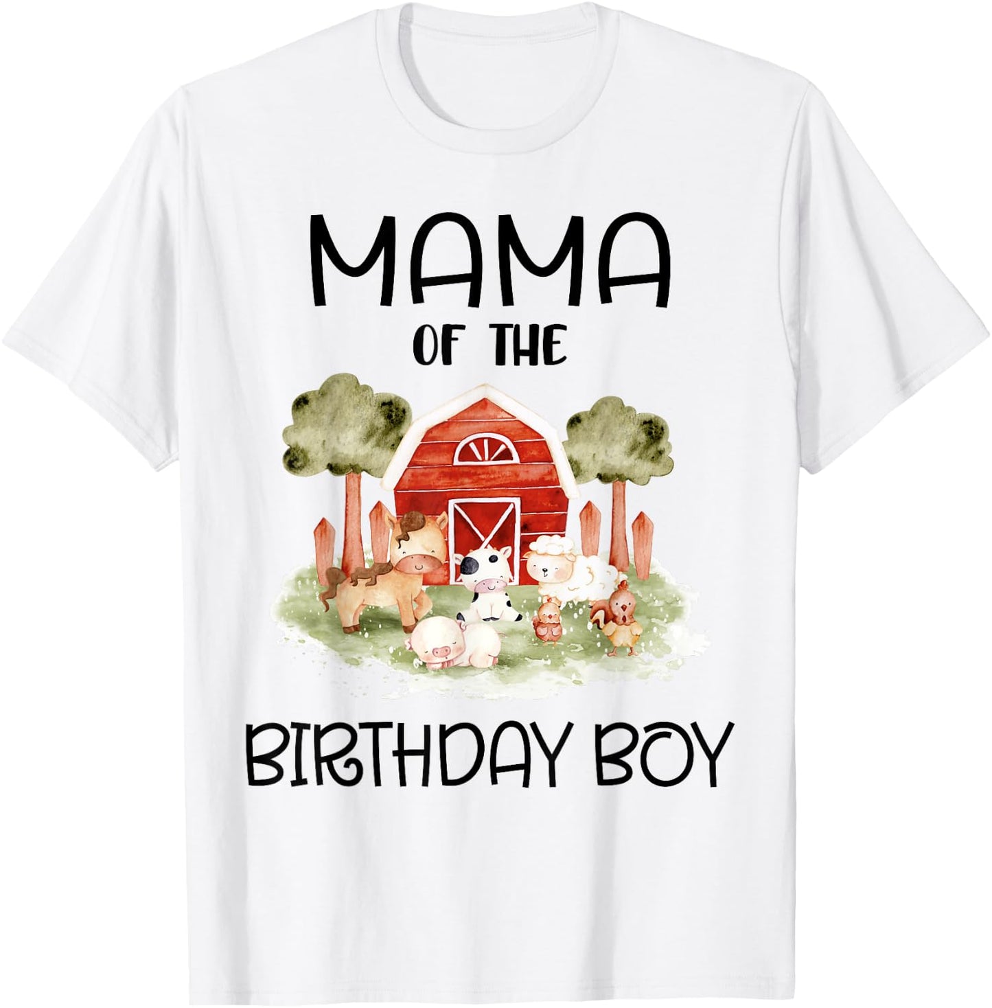 Mama of The Birthday For Boy Barnyard Farm Animals Party T-Shirt - T-Shirt | White