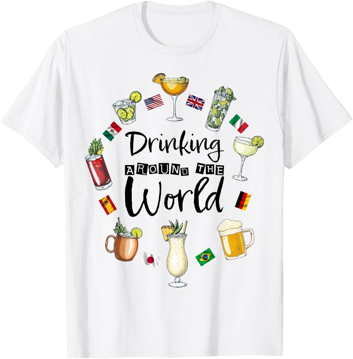 Drinking Around The World Vacation Drinking Showcase Funny T-Shirt - T-Shirt | White