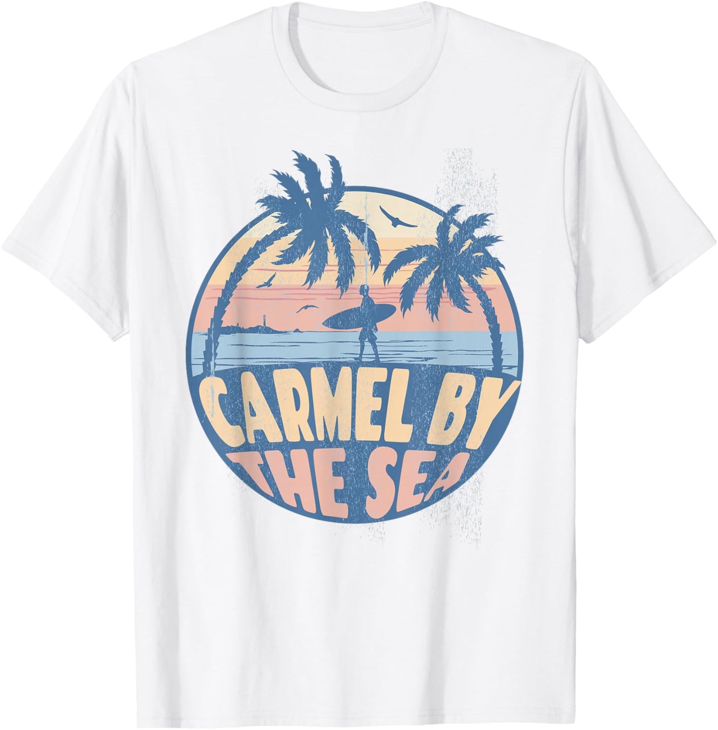 Carmel By The Sea California Beach Surf Summer Vacation T-Shirt - T-Shirt | White