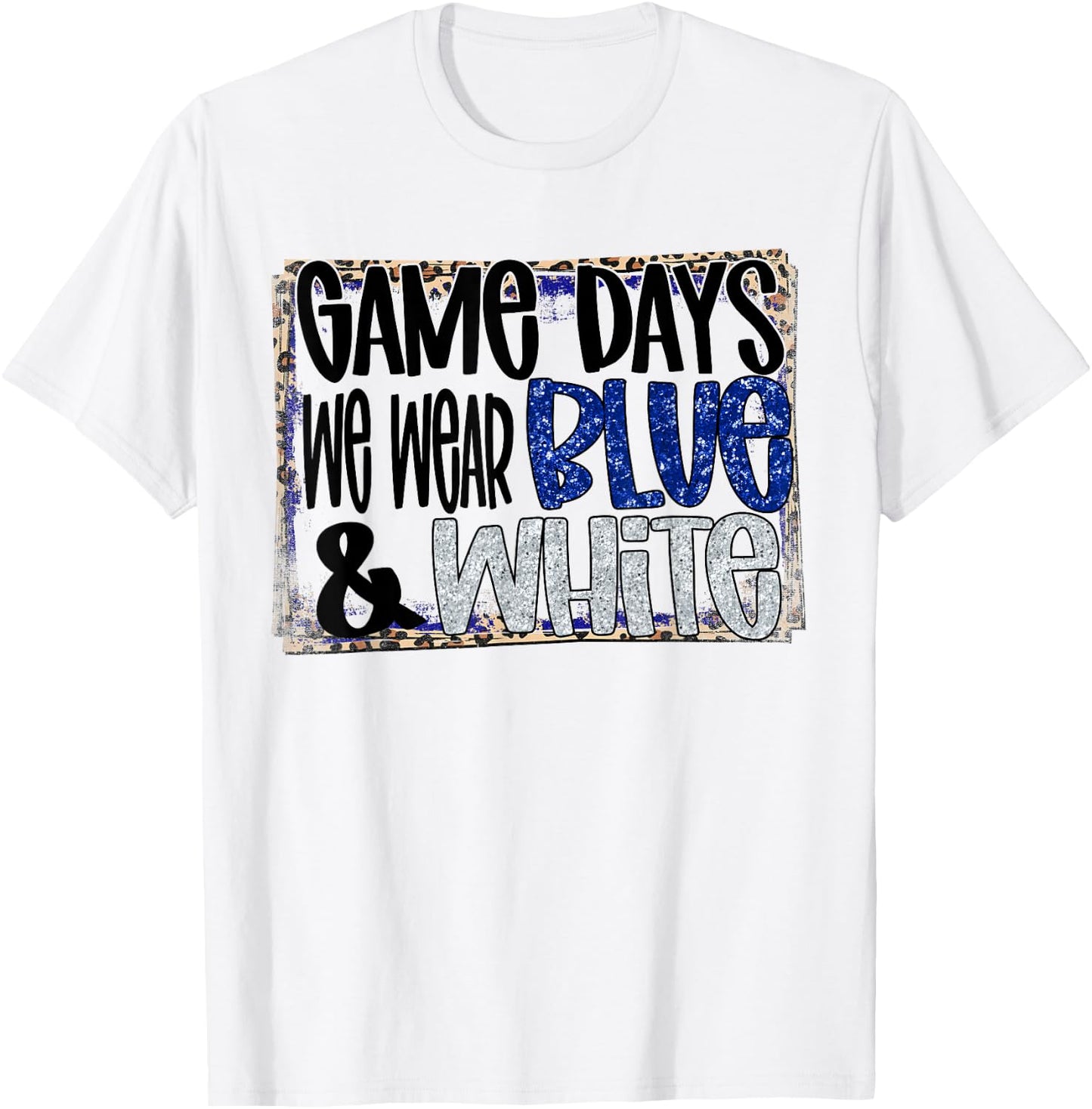On Gameday Football We Wear Blue And White School Spirit T-Shirt - T-Shirt | White