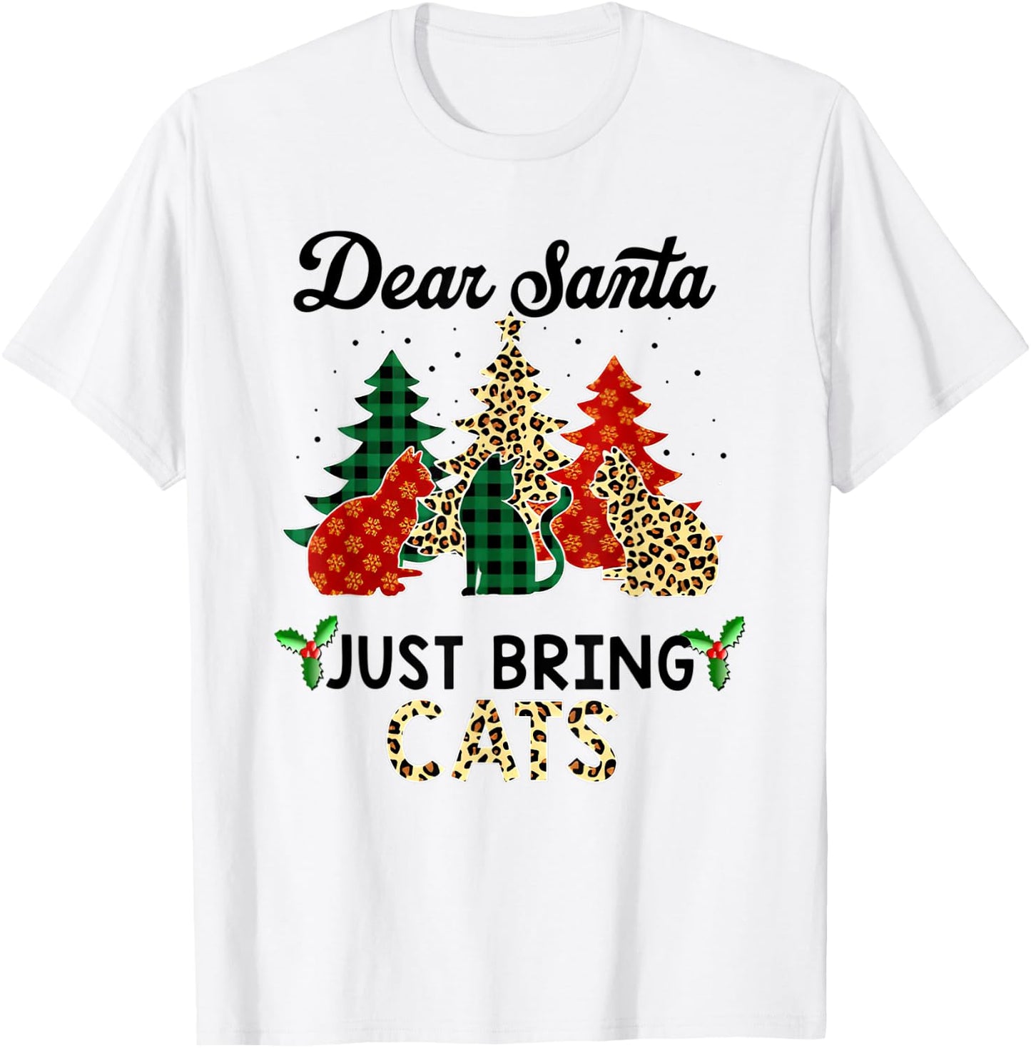 Dear Santa Just Bring Cats Christmas T-Shirt - T-Shirt | White