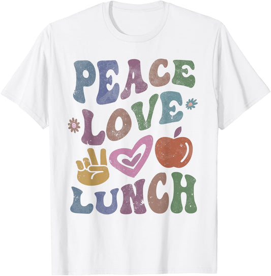 Retro PEACE LOVE LUNCH Lady Groovy Cafeteria Queen Vintage T-Shirt - T-Shirt | White