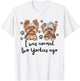 Cute I was Normal Two Yorkie Ago Yorkie Mom Dad Mothers Day T-Shirt - T-Shirt | White