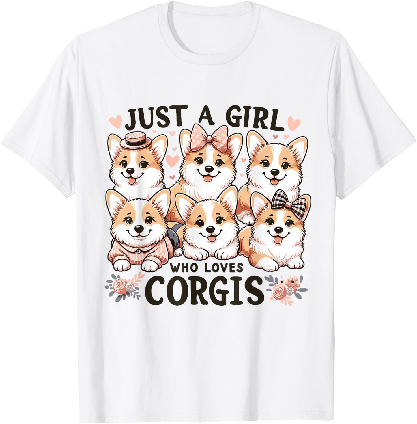 Just a Girl who Loves Corgis T-Shirt - T-Shirt | White