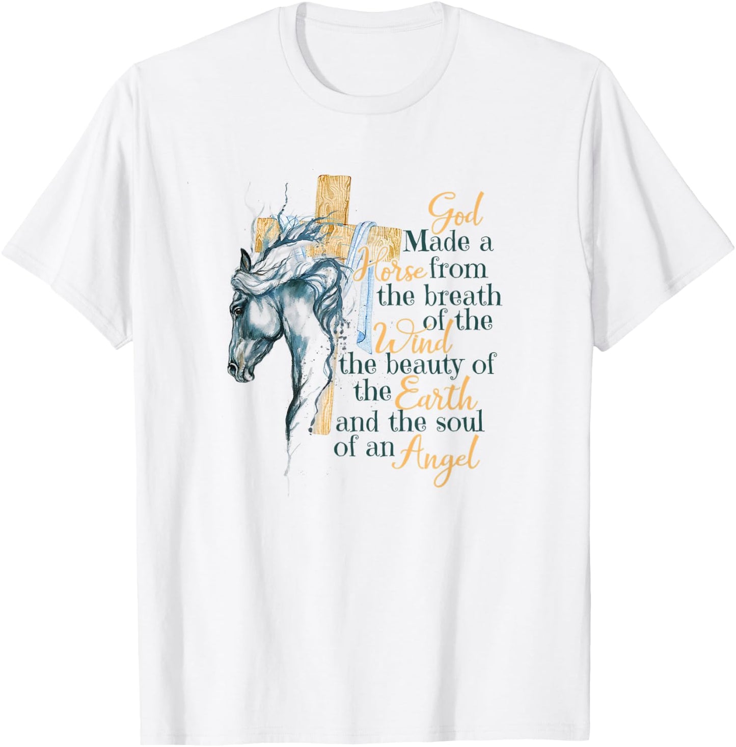 God Made Horse From The Breath Of The Wind Christian Faith T-Shirt - T-Shirt | White