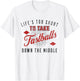 Life Too Short To Take Fastballs Down The Middle Baseball T-Shirt - T-Shirt | White