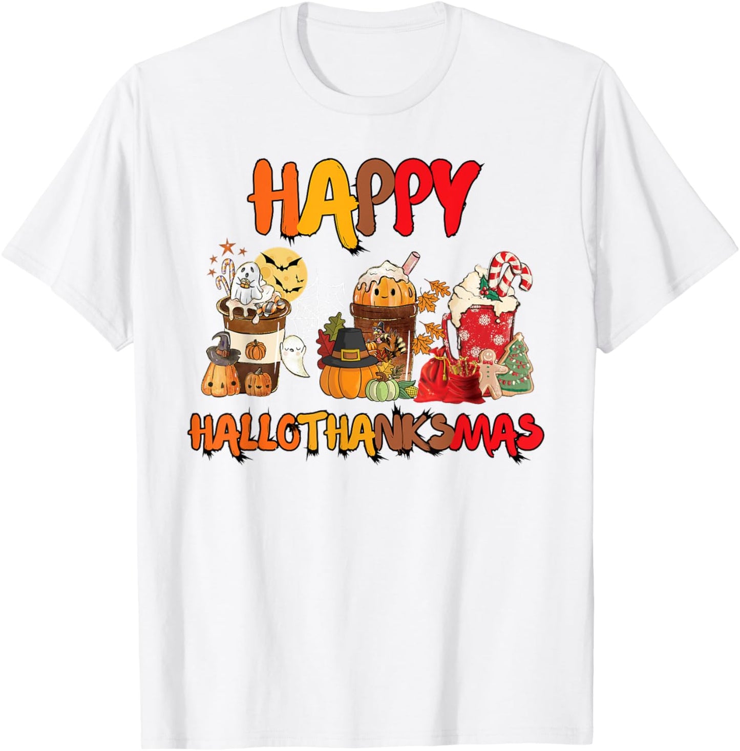 Halloween Thanksgiving Christmas Happy Hallothanksmas Coffee T-Shirt - T-Shirt | White