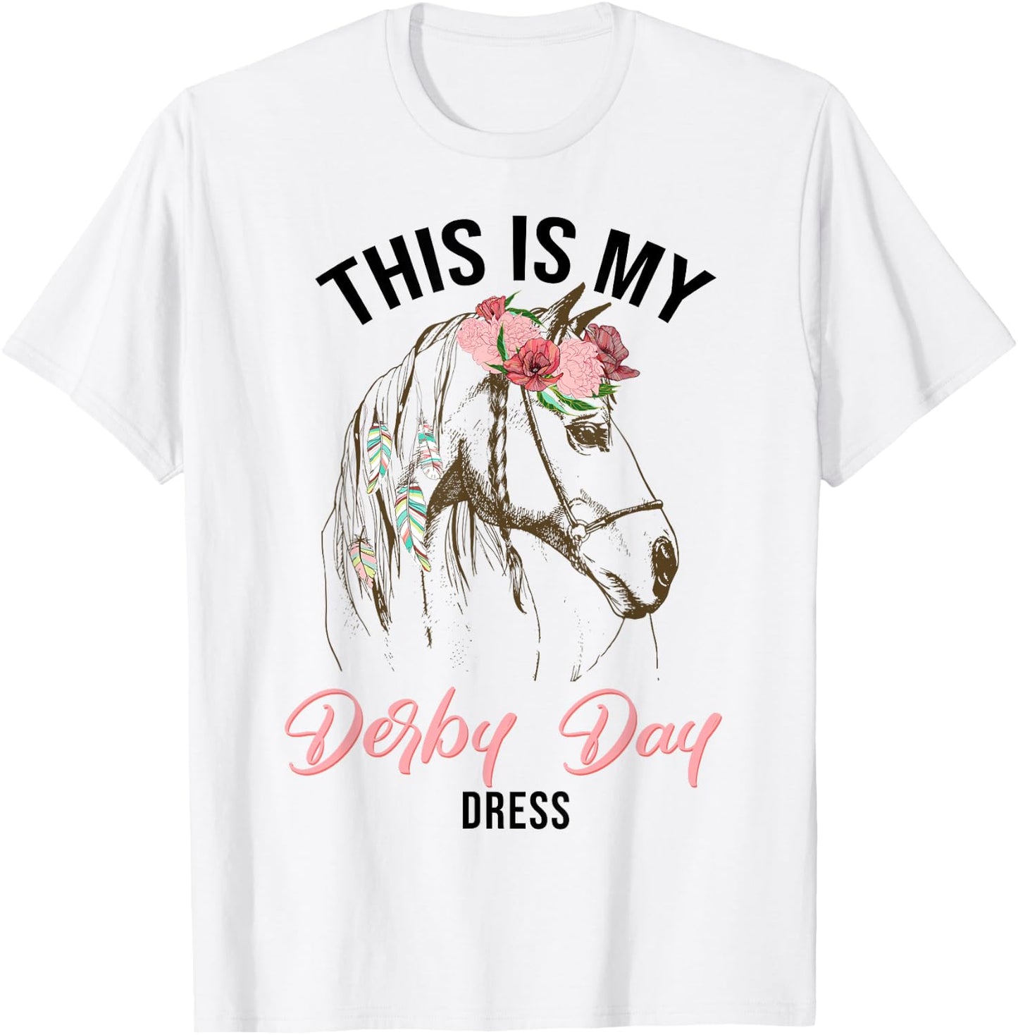 Derby Day 2024 This Is My Derby Day Dress horse racing T-Shirt - T-Shirt | White