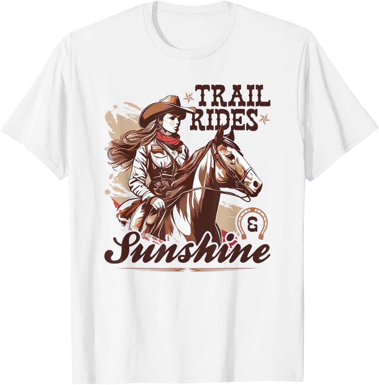 Country Trail Rides and Sunshine, Horse Riding Cowgirl T-Shirt - T-Shirt | White
