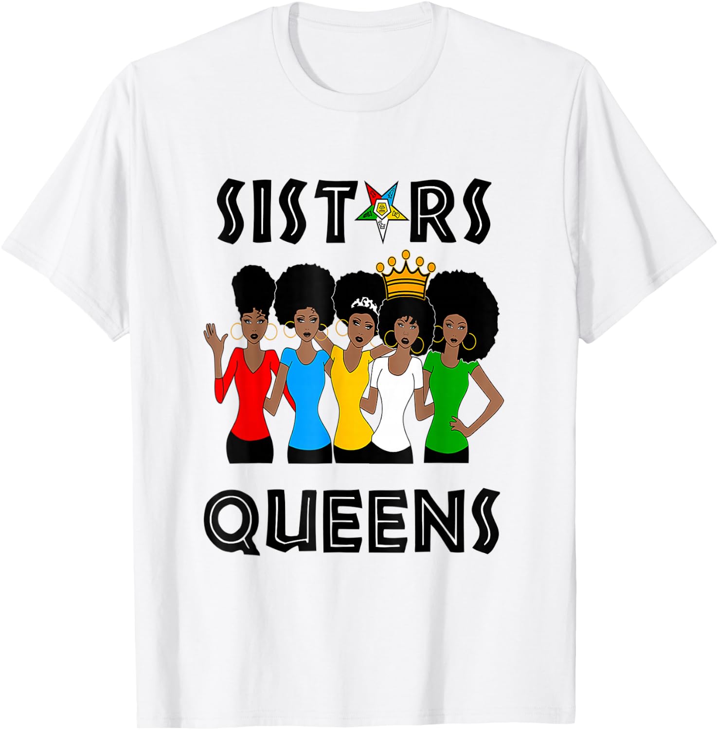 OES Fatal Sistars Queens Ladies Eastern Star Mother's Day T-Shirt - T-Shirt | White