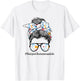 Dialysis Technician Life Appreciation Day Messy Bun Women T-Shirt - T-Shirt | White