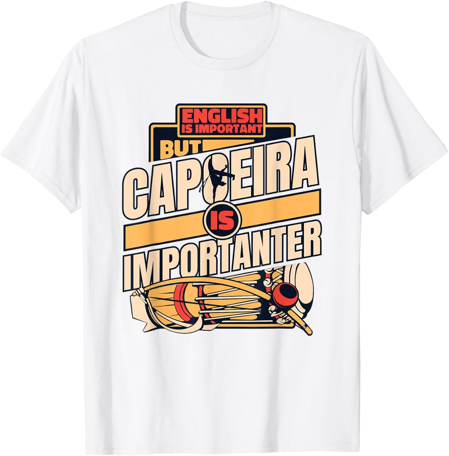 Education Is Important But Capoeira Is Importanter Capoeira T-Shirt - T-Shirt | White
