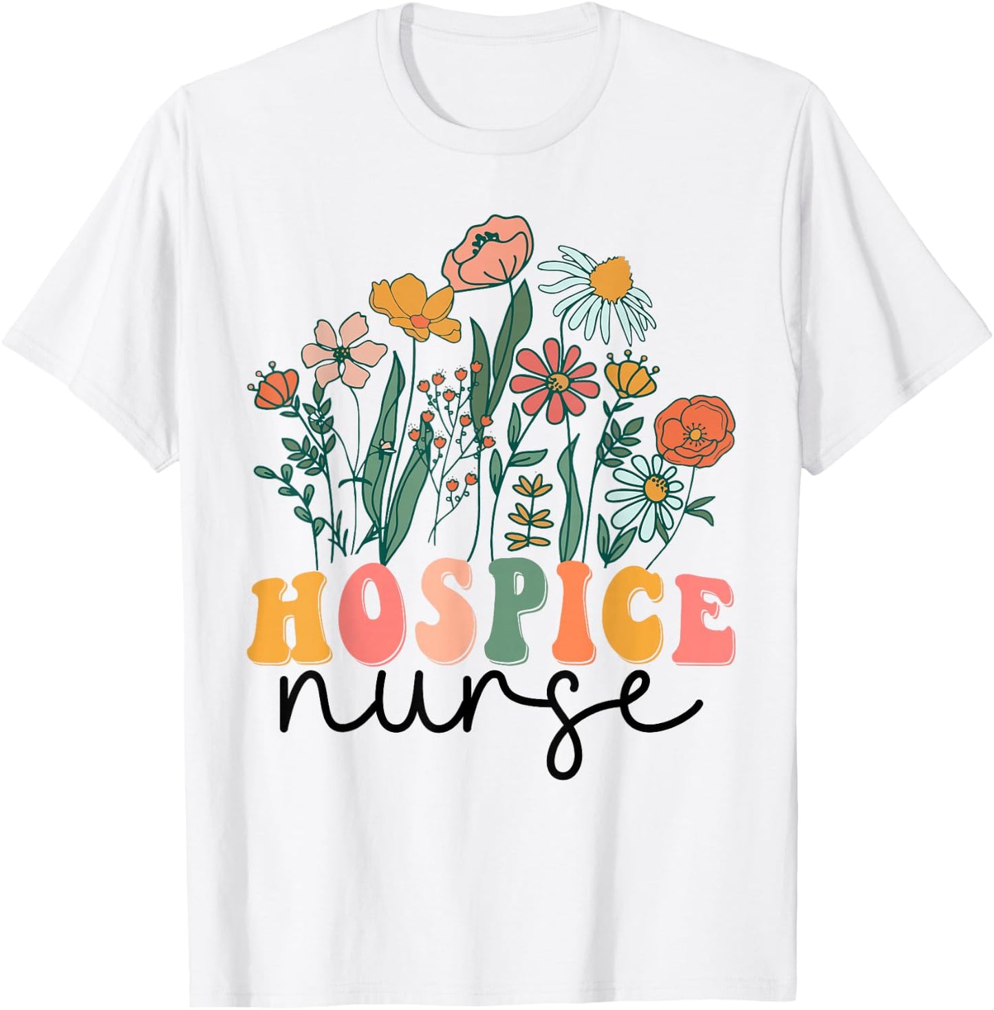 Groovy Wildflower Hospice Nurse T-Shirt - T-Shirt | White