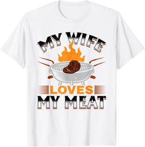 BBQ Barbeque - My Wife Loves My Meat T-Shirt - T-Shirt | White