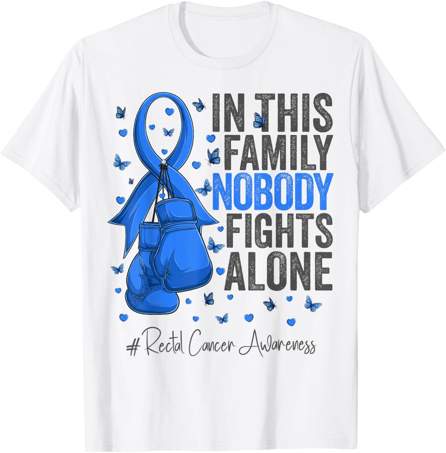 Blue Ribbon Survivor Fighter Rectal Cancer Awareness T-Shirt - T-Shirt | White