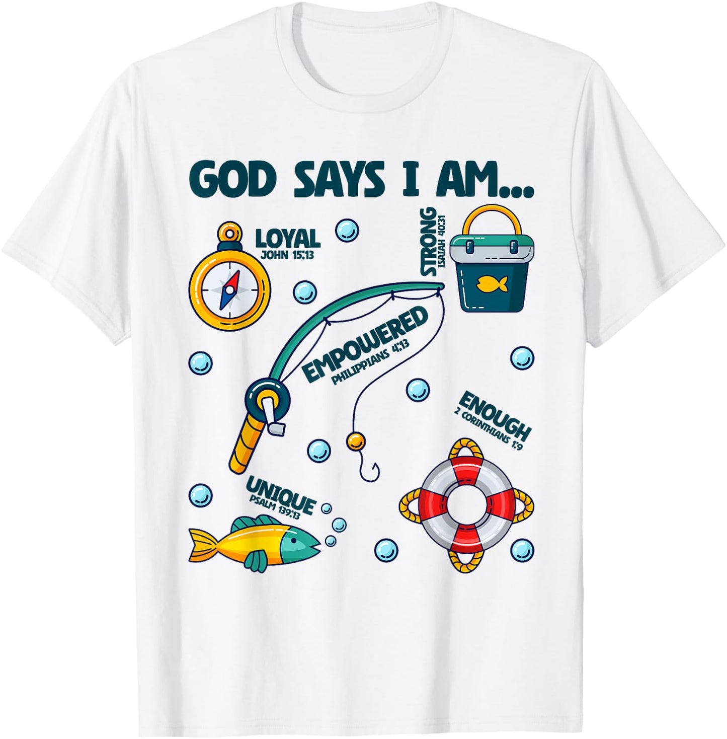God Says I Am Fishing Lover Boy Girl Christian T-Shirt - T-Shirt | White